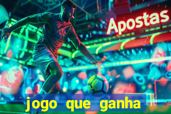 jogo que ganha dinheiro de verdade sem depositar nada